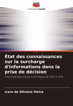 État des connaissances sur la surcharge d'informations dans la prise de décision - de Oliveira Vieira, Icaro