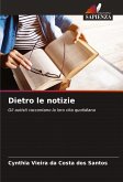 Dietro le notizie Dietro le notizie