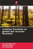 Conflitos florestais na gestão dos recursos florestais