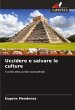 Uccidere e salvare le culture - Bild 1