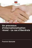 Un processus d'internationalisation réussi - Le cas d'Iberdrola