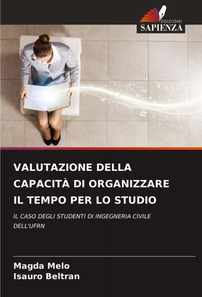 VALUTAZIONE DELLA CAPACITÀ DI ORGANIZZARE IL TEMPO PER LO STUDIO
