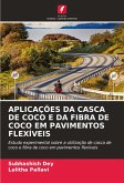 APLICAÇÕES DA CASCA DE COCO E DA FIBRA DE COCO EM PAVIMENTOS FLEXÍVEIS