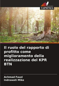 Il ruolo del rapporto di profitto come miglioramento della realizzazione del KPR BTN - Fauzi, Achmad;Mike, Indrawati