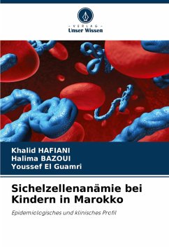 Sichelzellenanämie bei Kindern in Marokko - HAFIANI, Khalid;BAZOUI, Halima;EL GUAMRI, Youssef