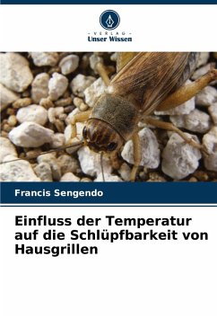 Cover Einfluss der Temperatur auf die Schlüpfbarkeit von Hausgrillen
