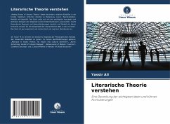 Literarische Theorie verstehen - Ali, Yassir