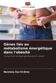 Gènes liés au métabolisme énergétique dans l'obésité