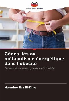 Gènes liés au métabolisme énergétique dans l'obésité - Ezz El-Dine, Nermine