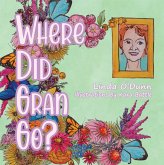 Where Did Gran Go? (eBook, ePUB)