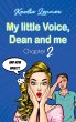 My little Voice, Dean and me - Chapter 2 - Bild 1