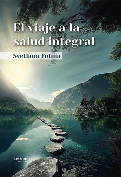 Cover El viaje a la salud integral (eBook, ePUB)