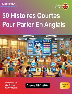 50 histoires courtes pour parler anglais - Rey, Patrice