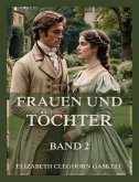 Frauen und Töchter (eBook, ePUB)