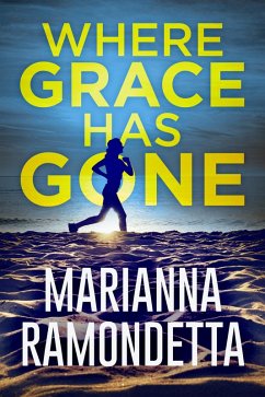 Cover Where Grace Has Gone (eBook, ePUB)