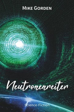 Neutronenreiter - Gorden, Mike