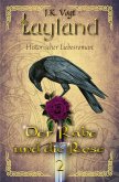 Layland: Der Rabe und die Rose 2 Layland: Der Rabe und die Rose 2