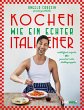 Kochen wie ein echter Italiener - Bild 1