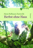 Herbst ohne Haus Herbst ohne Haus