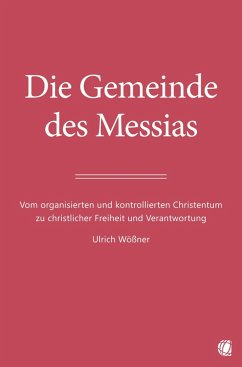 Die Gemeinde des Messias - Wössner, Ulrich