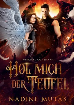 Infernal Covenant: Hol mich der Teufel - Mutas, Nadine