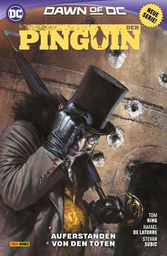 Der Pinguin - Bd. 1: Auferstanden von den Toten (fixed-layout eBook, ePUB) - Tom King