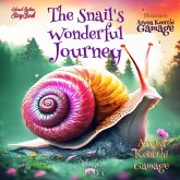 The Snail's Wonderful Journey (eBook, ePUB) The Snail's Wonderful Journey (eBook, ePUB)