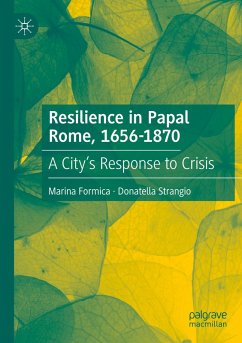 Resilience in Papal Rome, 1656-1870 - Strangio, Donatella; Formica, Marina