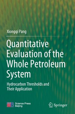 Quantitative Evaluation of the Whole Petroleum System - Pang, Xiongqi