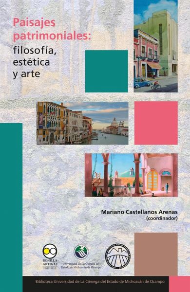 Paisajes patrimoniales: filosofía, estética y arte (eBook, ePUB)