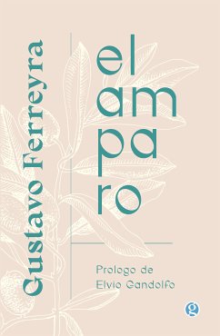 El amparo (eBook, ePUB) - Ferreyra, Gustavo