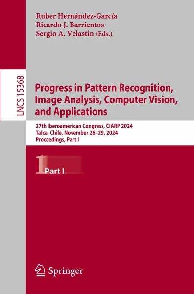 Progress in Pattern Recognition, Image Analysis, Computer Vision, and Applications Progress in Pattern Recognition, Image Analysis, Computer Vision, and Applications