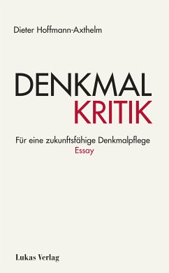 Denkmalkritik (eBook, PDF) - Hoffmann-Axthelm, Dieter