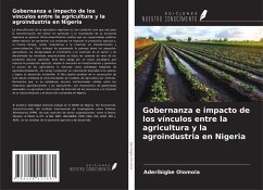 Gobernanza e impacto de los vínculos entre la agricultura y la agroindustria en Nigeria - Olomola, Aderibigbe