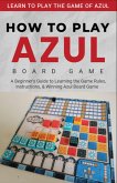 How To Play Azul Board Game For Beginners How To Play Azul Board Game For Beginners