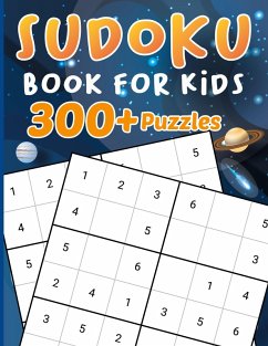 Sudoku for Kids 300+ Puzzles - Bidden, Laura Sudoku for Kids 300+ Puzzles - Bidden, Laura