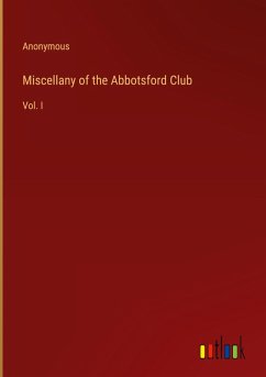 Miscellany of the Abbotsford Club