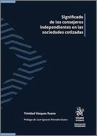Cover Significado de los consejeros independientes en las sociedades cotizadas