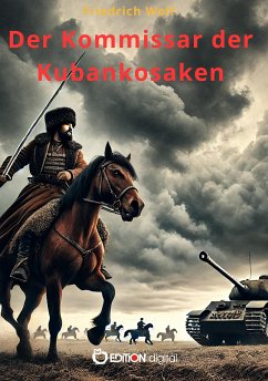 Der Kommissar der Kubankosaken (eBook, ePUB) - Wolf, Friedrich