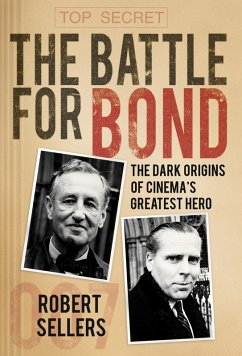 The Battle for Bond (eBook, ePUB) - Sellers, Robert