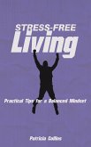 Stress-Free Living (eBook, ePUB)