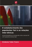 O estabelecimento das populações Yari e as relações inter-étnicas