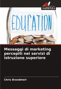 Cover Messaggi di marketing percepiti nei servizi di istruzione superiore