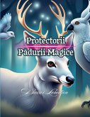 Protectorii P&#259;durii Magice
