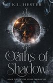 Oaths of Shadow