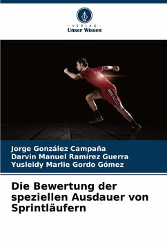 Cover Die Bewertung der speziellen Ausdauer von Sprintläufern