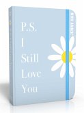 P.S. I Still Love You. Special Keepsake Edition P.S. I Still Love You. Special Keepsake Edition