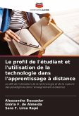 Le profil de l'étudiant et l'utilisation de la technologie dans l'apprentissage à distance