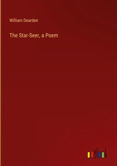 The Star-Seer, a Poem