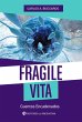 Fragile vita (eBook, ePUB) - Bild 1